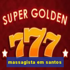 massagista em santos